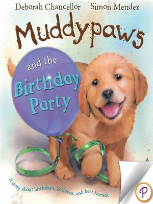 cover image of Muddypaws and the Birthday Party